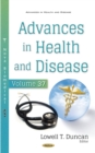 Advances in Health and Disease. Volume 37 - eBook