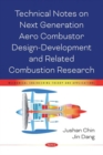 Technical Notes on Next Generation Aero Combustor Design-Development and Related Combustion Research - Book
