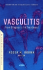 Vasculitis : From Diagnosis to Treatment - Book