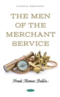 The Men of the Merchant Service - Book