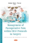 Management of Postoperative Pain within Eras Protocols in Surgery - eBook
