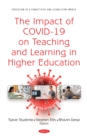 The Impact of COVID-19 on Teaching and Learning in Higher Education - eBook