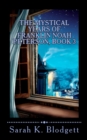 The Mystical Years of Franklin Noah Peterson, Book 3 : The Later Years (Noah Text - Syllables + Long Vowels) - Book
