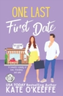 One Last First Date : A romantic comedy of love, friendship and cake - Book