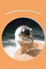Canine Confusions And Feline Frustrations : A cat and dog saga told through the animals' emails - Book