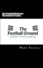 First Football Histories : The Arsenal FC story - Book