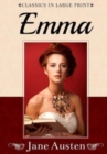 Emma : Classics in Large Print - Book