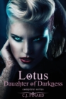 Lotus : Daughter of Darkness (The Series) - Book