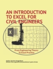 An Introduction to Excel for Civil Engineers : From Engineering Theory to Excel Practice - Book