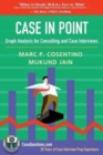 Case in Point : Graph Analysis for Consulting and Case Interviews - Book