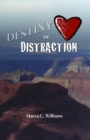 Destiny Or Distraction - Book