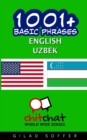 1001+ Basic Phrases English - Uzbek - Book