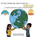 If You Were Me and Lived in...Israel : A Child's Introduction to Cultures Around the World - Book