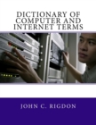 Dictionary of Computer and Internet Terms - Book