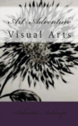 Art Adventure : Visual Arts - Book