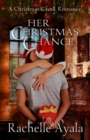 Her Christmas Chance : A Holiday Love Story - Book