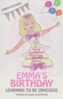 Emma's Birthday : Learning to Be Gracious - Book