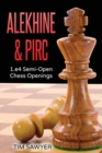 Alekhine & Pirc : 1.e4 Semi-Open Chess Openings - Book