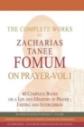 The Complete Works of Zacharias Tanee Fomum on Prayer (Volume One) - Book