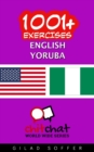 1001+ Exercises English - Yoruba - Book