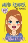 Mind Reader - Book 3 : The Promise (Diary Book for Girls aged 9-12) - Book