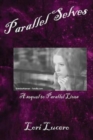 Parallel Selves : A Sequel to Parallel Lives - Book