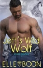 Jett's Wild Wolf, Mystic Wolves 3 - Book