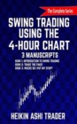 Swing Trading Using the 4-Hour Chart, 1-3 : 3 Manuscripts - Book