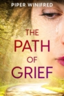 The Path of Grief : & the Imagined Future - Book