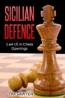 Sicilian Defence : 1.e4 c5 in Chess Openings - Book
