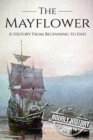 Mayflower : A History From Beginning to End (Booklet) - Book