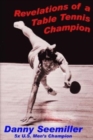 Revelations of a Ping-Pong Champion - Book