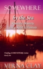 SOMEWHERE by the Sea - Book