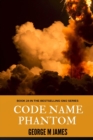 Code Name Phantom - Book