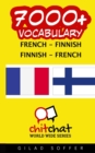 7000+ French - Finnish Finnish - French Vocabulary - Book