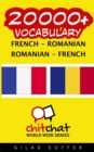 20000+ French - Romanian Romanian - French Vocabulary - Book