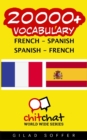 20000+ French - Spanish Spanish - French Vocabulary - Book