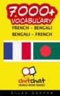 7000+ French - Bengali Bengali - French Vocabulary - Book