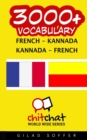 3000+ French - Kannada Kannada - French Vocabulary - Book