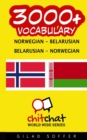 3000+ Norwegian - Belarusian Belarusian - Norwegian Vocabulary - Book