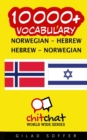 10000+ Norwegian - Hebrew Hebrew - Norwegian Vocabulary - Book