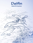 Delfin-Malbuch fur Erwachsene 1 - Book
