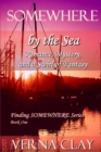 Somewhere by the Sea (large print) - Book