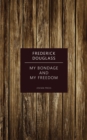 My Bondage and My Freedom - eBook