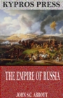 The Empire of Russia - eBook