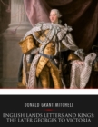 English Lands Letters and Kings: The Later Georges to Victoria - eBook