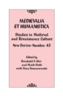 Medievalia et Humanistica, No. 43 : Studies in Medieval and Renaissance Culture: New Series - Book