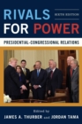 Rivals for Power : Presidential-Congressional Relations - Book