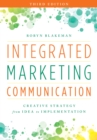 Integrated Marketing Communication : Creative Strategy from Idea to Implementation - Book