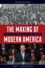 The Making of Modern America : The Nation from 1945 to the Present - Book
